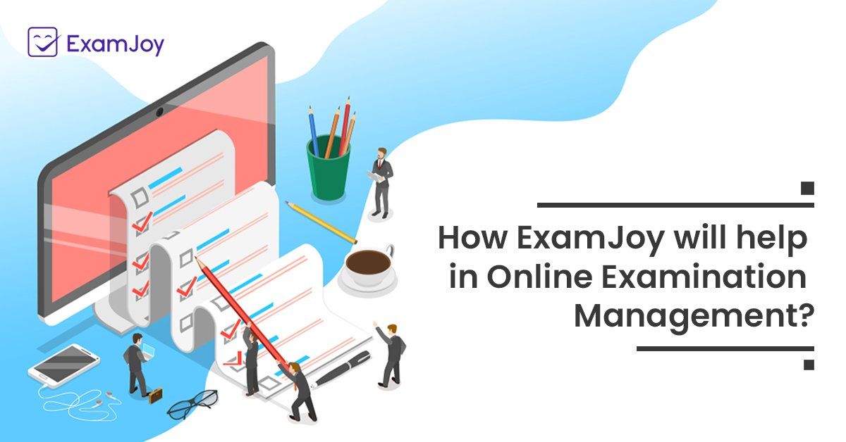 blog banner- how examjoy will help in online examination management